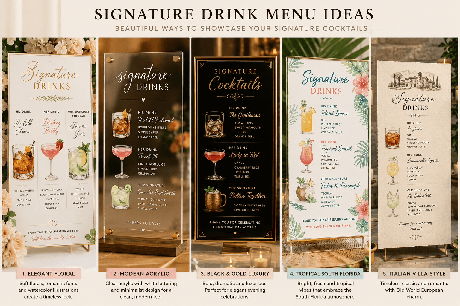 Five signature wedding drink menu designs featuring elegant floral, acrylic, luxury, tropical, and Italian villa themes.